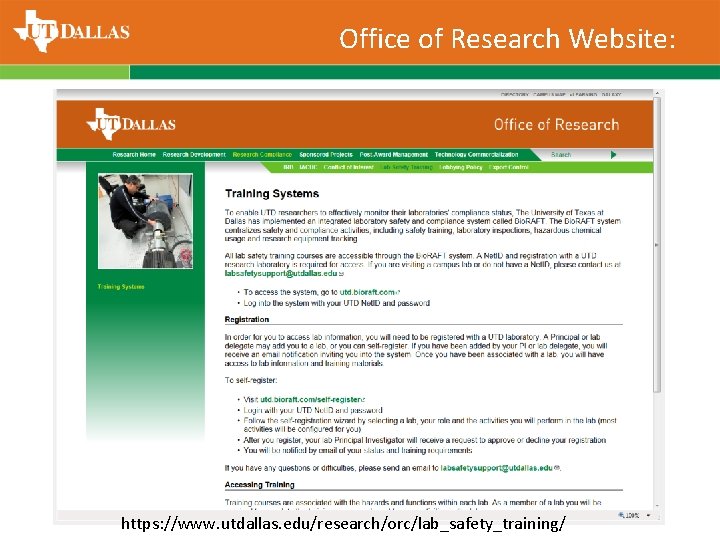Office of Research Website: https: //www. utdallas. edu/research/orc/lab_safety_training/ 