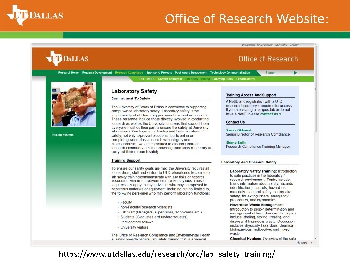 Office of Research Website: https: //www. utdallas. edu/research/orc/lab_safety_training/ 