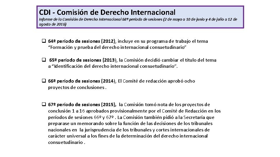 CDI - Comisión de Derecho Internacional Informe de la Comisión de Derecho Internacional 68º