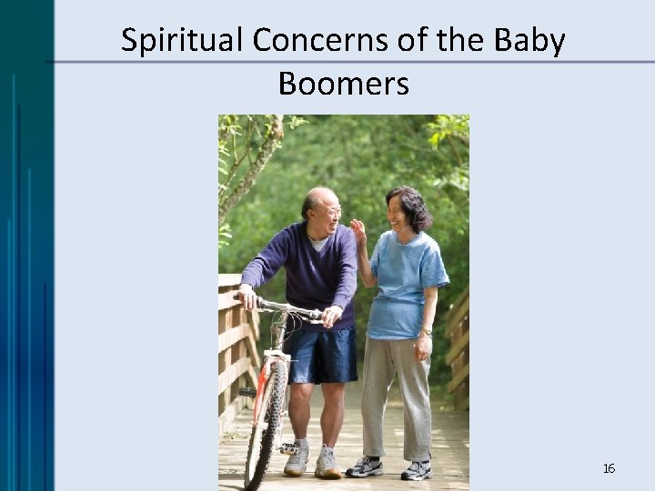 Spiritual Concerns of the Baby Boomers 16 