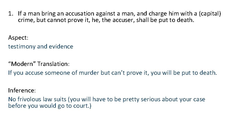 1. If a man bring an accusation against a man, and charge him with