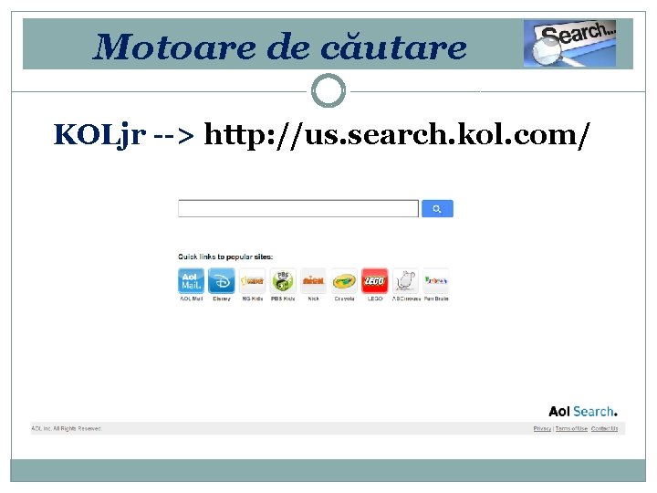 Motoare de căutare KOLjr --> http: //us. search. kol. com/ 