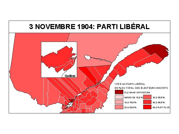 3 NOVEMBRE 1904: PARTI LIBÉRAL Québec VOTE AU PARTI LIBÉRAL EN % DU TOTAL