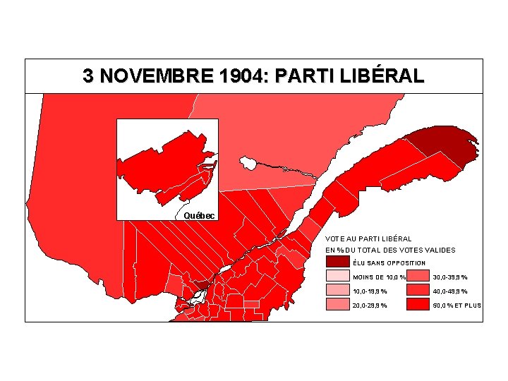 3 NOVEMBRE 1904: PARTI LIBÉRAL Québec VOTE AU PARTI LIBÉRAL EN % DU TOTAL