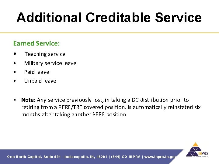 Additional Creditable Service Earned Service: • Teaching service • • • Military service leave