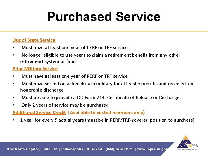 Purchased Service Out of State Service • Must have at least one year of