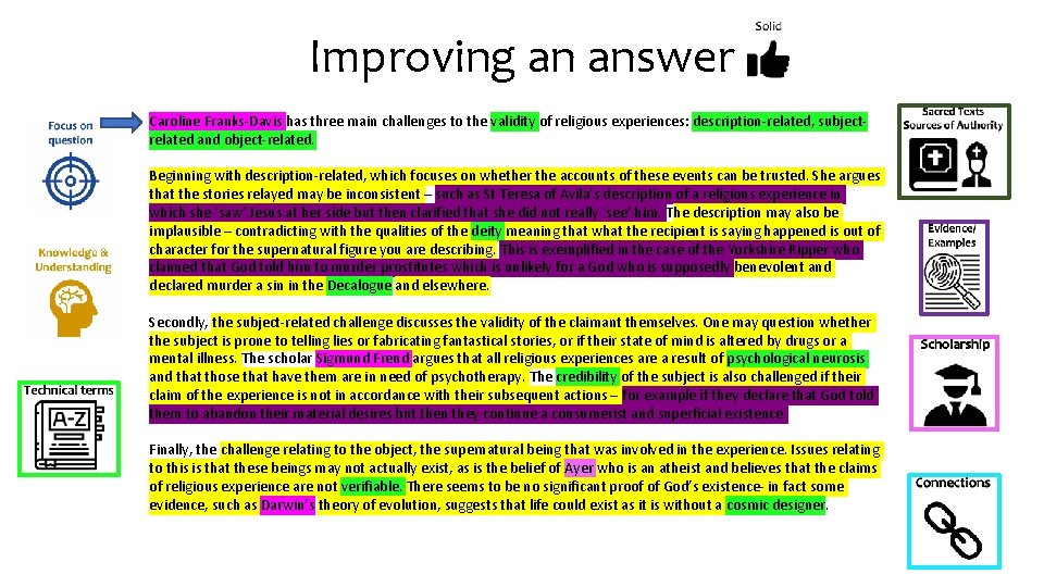 Improving an answer Caroline Franks-Davis has three main challenges to the validity of religious Improving an answer Caroline Franks-Davis has three main challenges to the validity of religious