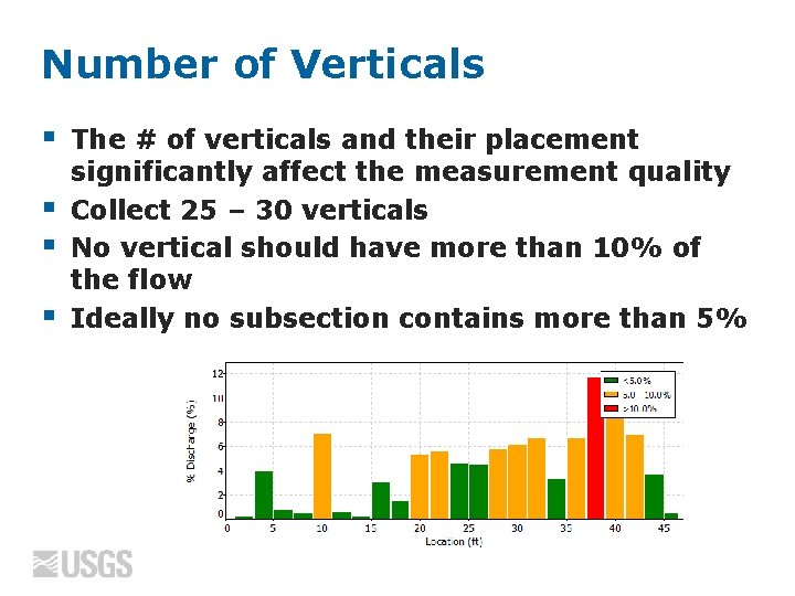 Number of Verticals § § The # of verticals and their placement significantly affect