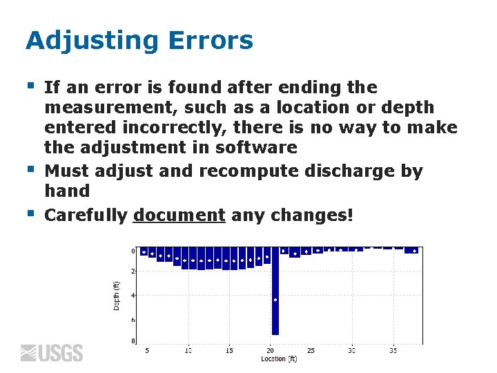Adjusting Errors § § § If an error is found after ending the measurement,