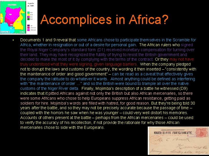 Accomplices in Africa? • Documents 1 and 9 reveal that some Africans chose to