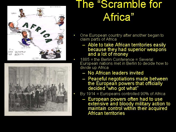 The “Scramble for Africa” • One European country after another began to claim parts