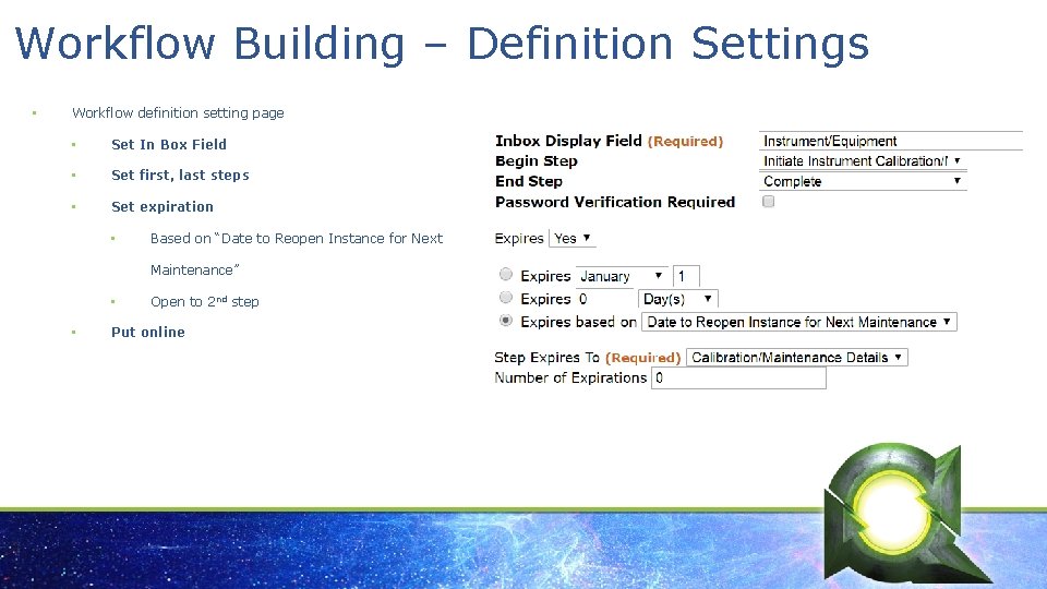 Workflow Building – Definition Settings • Workflow definition setting page • Set In Box
