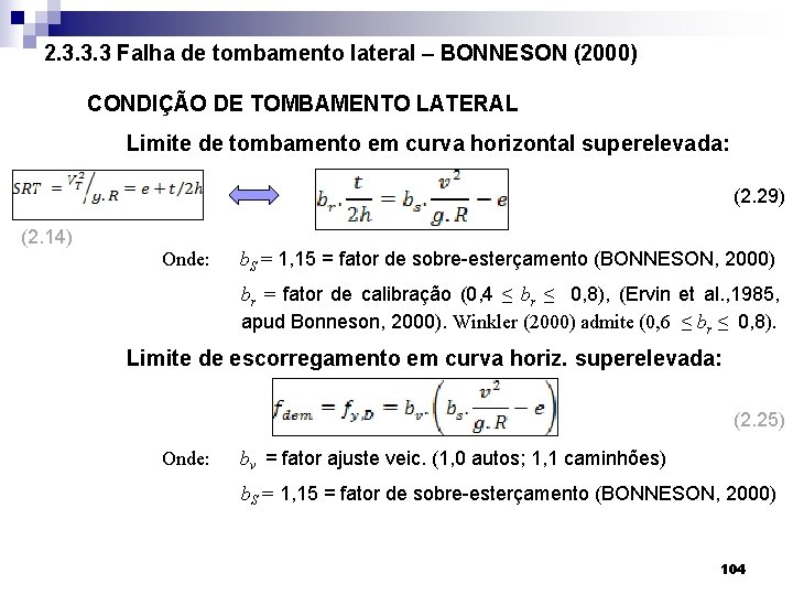  2. 3. 3. 3 Falha de tombamento lateral – BONNESON (2000) CONDIÇÃO DE