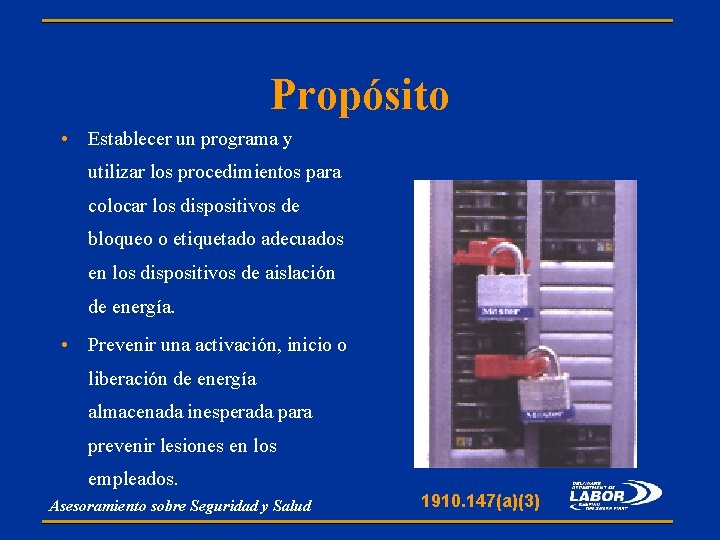 Propósito • Establecer un programa y utilizar los procedimientos para colocar los dispositivos de