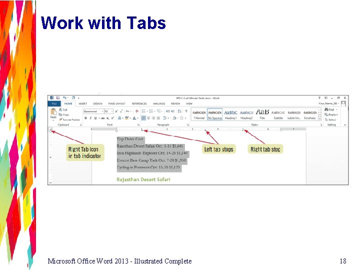 Work with Tabs Microsoft Office Word 2013 - Illustrated Complete 18 
