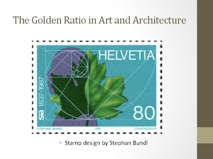 The Golden Ratio in Art and Architecture • Stamp design by Stephan Bundi 