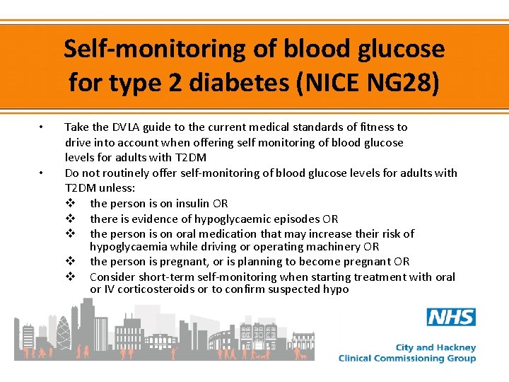 Self-monitoring of blood glucose for type 2 diabetes (NICE NG 28) • Take the