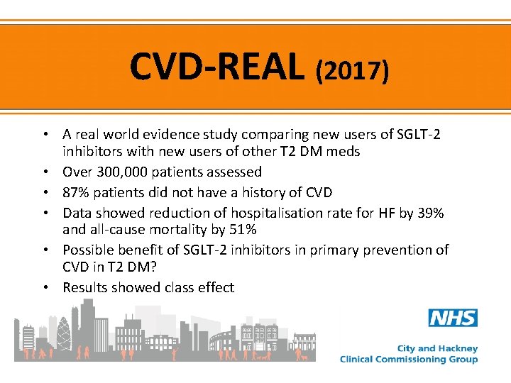 CVD-REAL (2017) • A real world evidence study comparing new users of SGLT-2 inhibitors