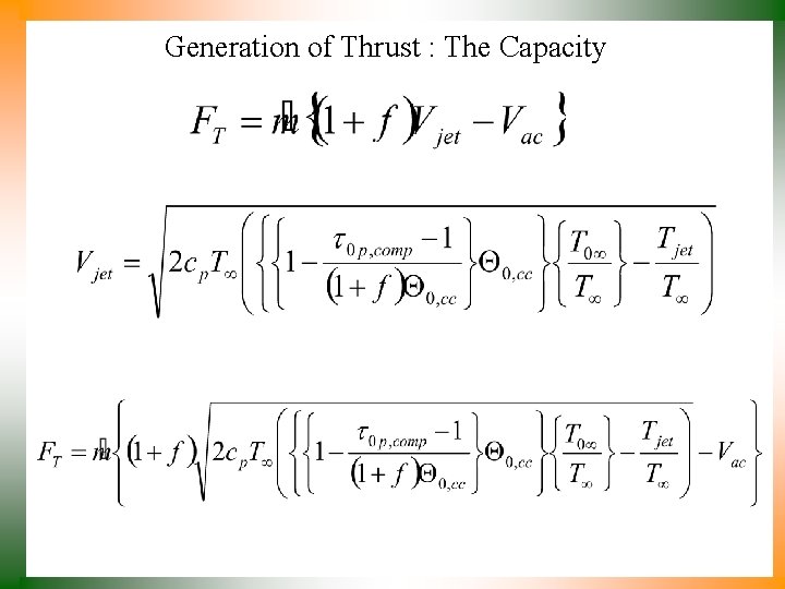 Generation of Thrust : The Capacity 