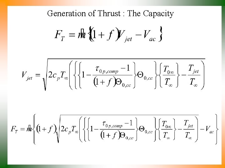 Generation of Thrust : The Capacity 