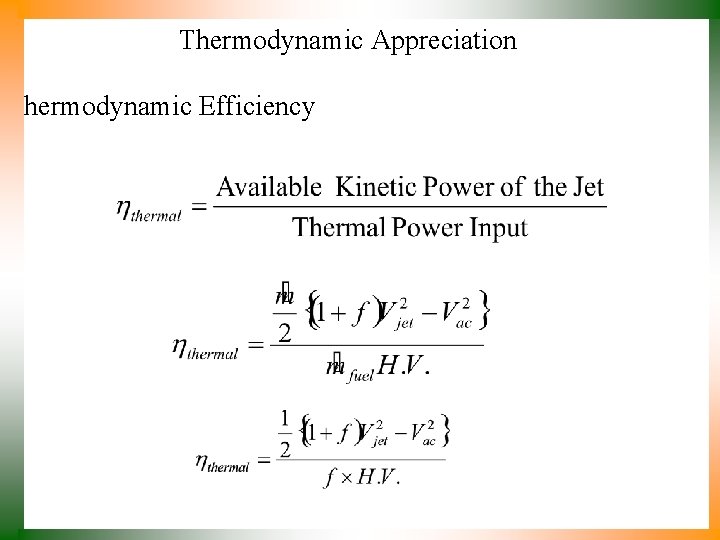 Thermodynamic Appreciation Thermodynamic Efficiency 