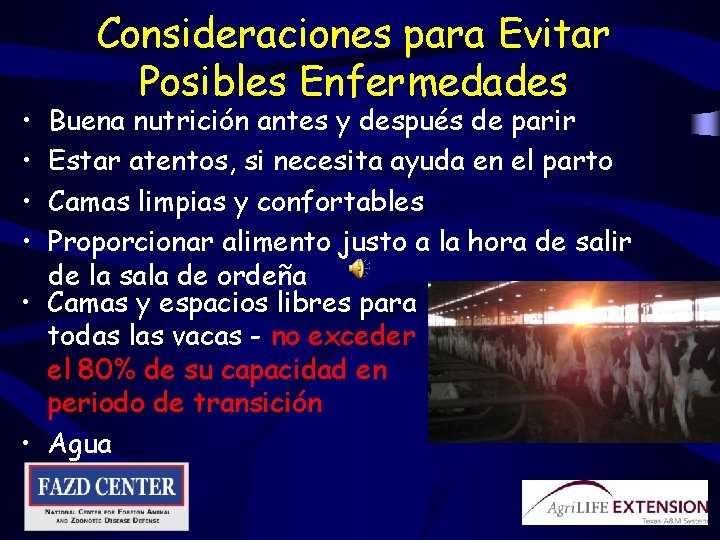  • • Consideraciones para Evitar Posibles Enfermedades Buena nutrición antes y después de