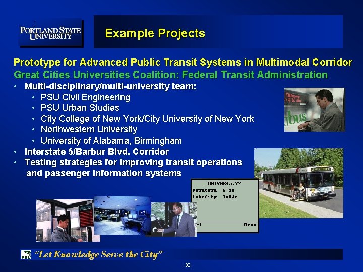 Example Projects Prototype for Advanced Public Transit Systems in Multimodal Corridor Great Cities Universities