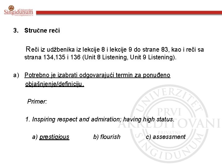 3. Stručne reči Reči iz udžbenika iz lekcije 8 i lekcije 9 do strane