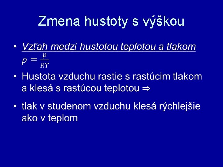 Zmena hustoty s výškou • 