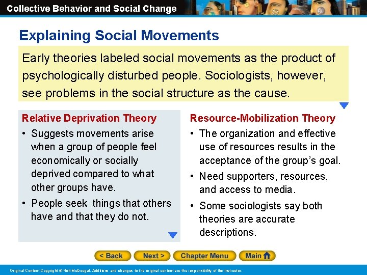Collective Behavior and Social Change Explaining Social Movements Early theories labeled social movements as