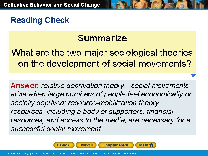 Collective Behavior and Social Change Reading Check Summarize What are the two major sociological