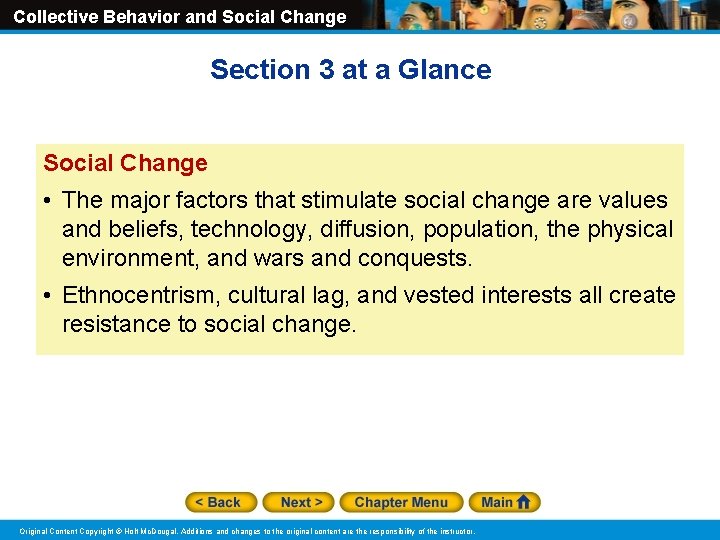 Collective Behavior and Social Change Section 3 at a Glance Social Change • The