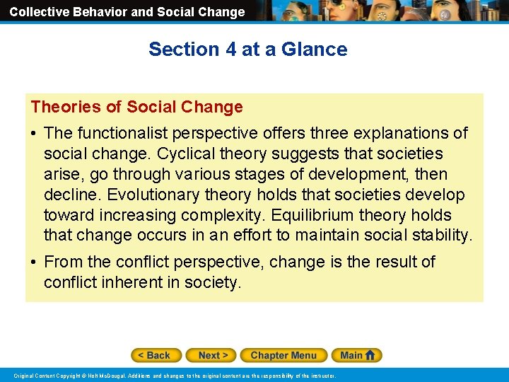 Collective Behavior and Social Change Section 4 at a Glance Theories of Social Change