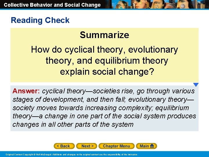 Collective Behavior and Social Change Reading Check Summarize How do cyclical theory, evolutionary theory,