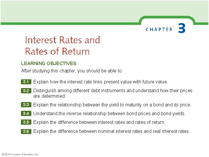 LEARNING OBJECTIVES After studying this chapter, you should be able to: 3. 1 Explain