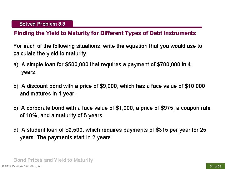 Solved Problem 3. 3 Finding the Yield to Maturity for Different Types of Debt