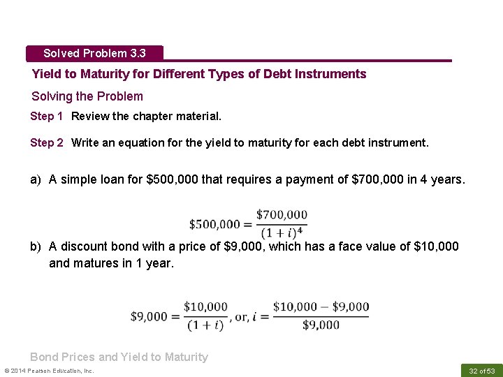 Solved Problem 3. 3 Yield to Maturity for Different Types of Debt Instruments Solving