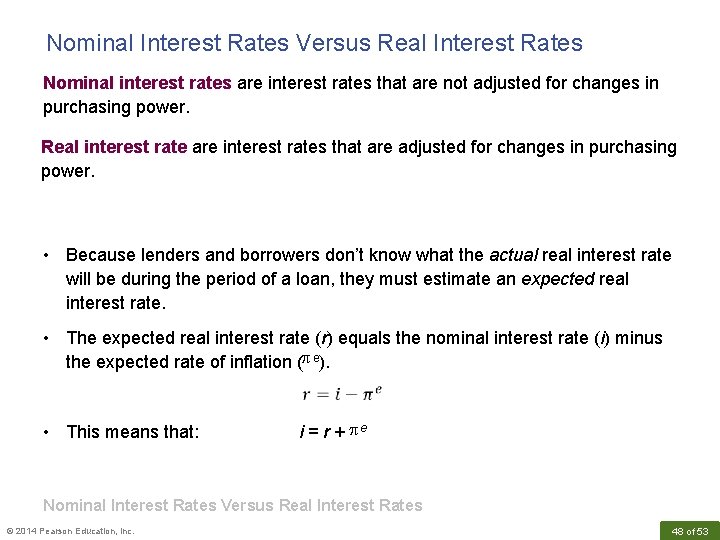 Nominal Interest Rates Versus Real Interest Rates Nominal interest rates are interest rates that