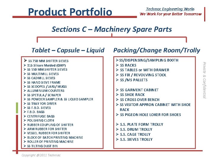 Product Portfolio Techmac Engineering Works We Work For your Better Tomorrow Sections C –