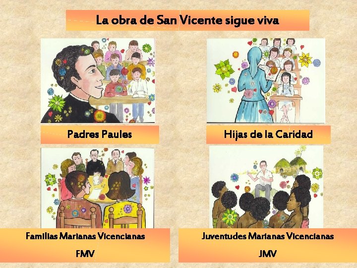 La obra de San Vicente sigue viva Padres Paules Hijas de la Caridad Familias