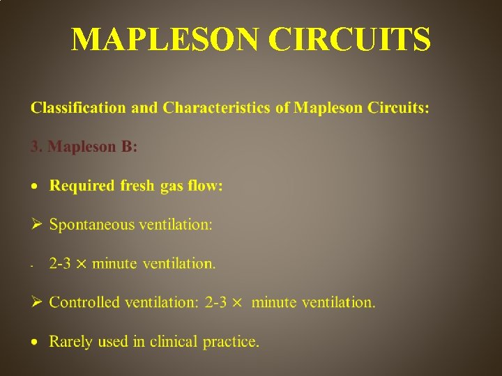 MAPLESON CIRCUITS • 