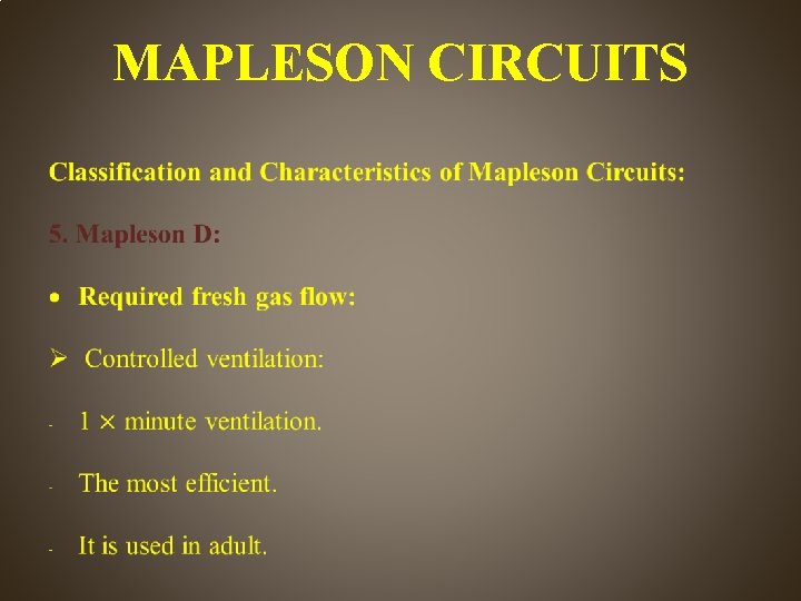 MAPLESON CIRCUITS • 