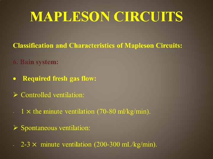 MAPLESON CIRCUITS • 