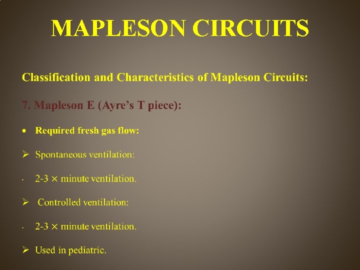 MAPLESON CIRCUITS • 