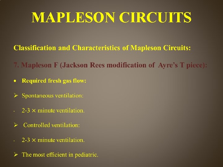 MAPLESON CIRCUITS • 
