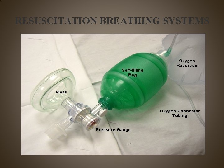 RESUSCITATION BREATHING SYSTEMS 