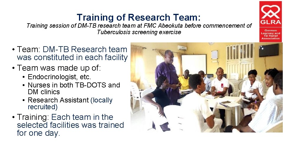 Training of Research Team: Training session of DM-TB research team at FMC Abeokuta before