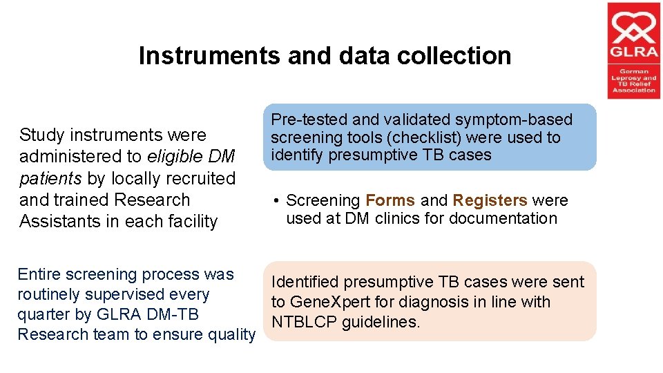 Instruments and data collection Study instruments were administered to eligible DM patients by locally