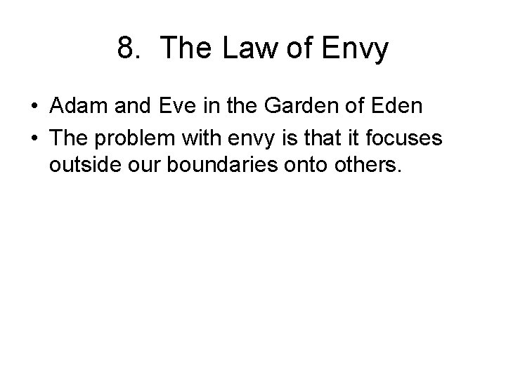 8. The Law of Envy • Adam and Eve in the Garden of Eden