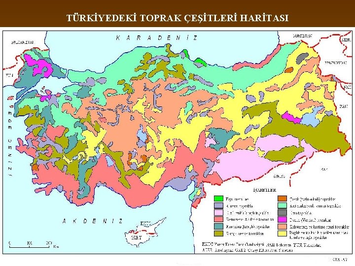 TÜRKİYEDEKİ TOPRAK ÇEŞİTLERİ HARİTASI 